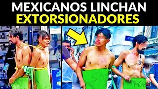 MEXICANOS LINCHAN A 2 EXTORSIONADORES VENEZOLANOS 1 MUERE POR GOLPIZA [upl. by Aldora29]