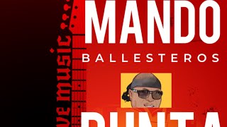 Mando Ballesteros Punta Mix [upl. by Sonitnatsnoc]