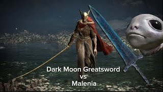 Dark Moon Greatsword Vs MaleniaNG No Hit [upl. by Cruickshank]