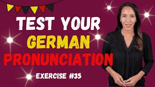 Perfect Your German Pronunciation Exercise 35 [upl. by Elehcar566]