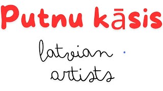 Putnu kāsis  Latvian Artists [upl. by Jasun]