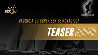 TEASER  VALENCIA 52 SUPER SERIES ROYAL CUP 2024 [upl. by Dloreh]