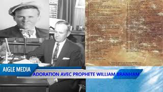 WILLIAM BRANHAM CHANTE PLUS DE 60 CHANSONS DADORATION [upl. by Svoboda]