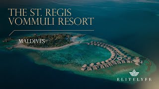 Discover Luxury at The St Regis Maldives Vommuli Resort  Luxury Travel  EliteLyfe 🌊 [upl. by Aisinoid]