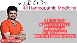 Live Ask DR Kirti Vikram  Homeopathic Medicine  Episode 2005 291123 [upl. by Annaya]