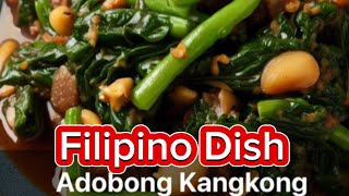 Filipino Dish Adobong KangKong Recipe [upl. by Arais]