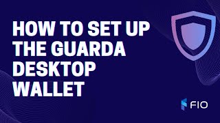 How To Setup The Guarda Desktop Wallet [upl. by Tijnar]