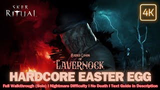 SKER RITUAL  Cursed Lands of Lavernock HARDCORE Easter Egg  Nightmare Difficulty  No Death Solo [upl. by Narib]