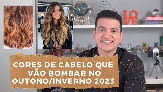 CORES DE CABELO QUE VÃO BOMBAR NO OUTONOINVERNO 2023 [upl. by Soraya410]