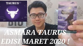 ASMARA ZODIAK TAURUS SPESIAL MARET 2020  BAGAIMANA PERKEMBANGAN ASMARA TAURUS [upl. by Elockin]