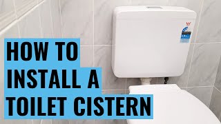 How to install  replace a Toilet Cistern  DIY [upl. by Barta]