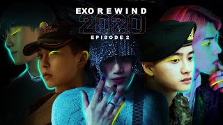 EXO REWIND 2020  EPISODE 2 [upl. by Koenraad235]