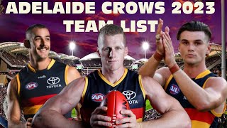 ADELAIDE CROWS TEAM LIST 2023 [upl. by Doubler]