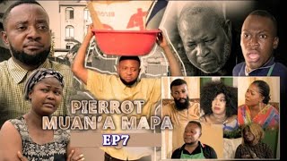 FILM CONGOLAIS quot PIERROT MUANA MAPA quot EP 7 FIN [upl. by Eeloj436]