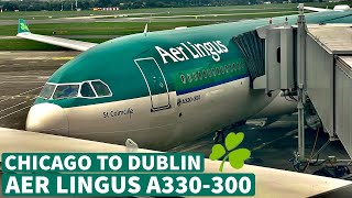 TRIP REPORT  Aer Lingus Economy  Chicago ORD to Dublin DUB  Airbus A330300 [upl. by Eentihw116]