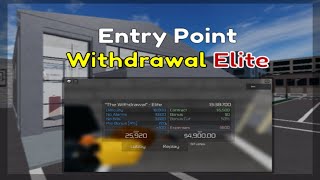 ROBLOX Entry Point Withdrawal Elite [upl. by Zetrauq500]