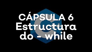 Estructura do  while [upl. by Oivalf]