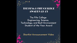 The Fife College ESTBE Student of the Year Award  Shortlist Announcement [upl. by Macfarlane71]