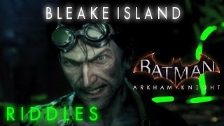 Batman Arkham Knight Bleake Island Riddles Locations [upl. by Letney639]