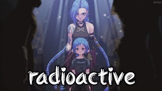 Nightcore  Radioactive  Lyrics 1 hour [upl. by Yllek]