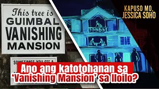 Ano ang katotohanan sa ‘Vanishing Mansion’ sa Iloilo  Kapuso Mo Jessica Soho [upl. by Kilbride399]