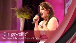 Dir geweiht  Swiss Singers  sasekTV [upl. by Yelekreb253]