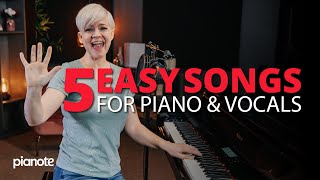 5 Songs That Are Easy To Sing amp Play On Piano Beginner Lesson [upl. by Israeli]