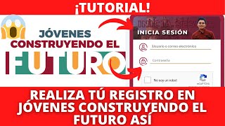 TUTORIAL  Realiza Tú Registro En La Beca Jóvenes Construyendo El Futuro 2022  Quedan Pocos Días [upl. by Airtemad55]