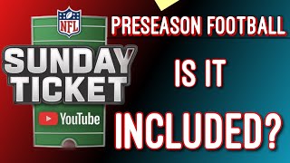 NFL Sunday Ticket  Preseason Games Included [upl. by Serica]