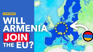 Why Armenia Wants to Join the European Union [upl. by Velma]