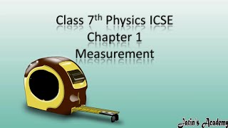 chapter 1 Physical quantities and Measurement class 7th physics jatinacademy [upl. by Suivatal107]