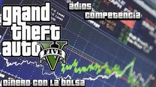 GTA V  Ganar Dinero En La Bolsa Con La Competencia [upl. by Aivul]