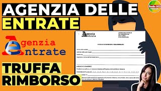 FALSE Comunicazioni Agenzia delle Entrate 2024 TRUFFA Rimborsi [upl. by Llerral]