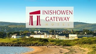 Inishowen Gateway Hotel  Buncrana Co Donegal [upl. by Nlyak]