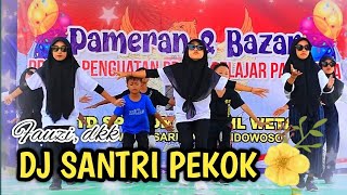 Tari Kreasi quotDJ Santri Pekokquot  Fauzi Nora dkk [upl. by Alpert113]