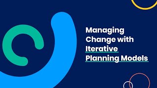 Managing Change with Iterative Planning Models Project Management [upl. by Ajroj]