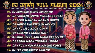 DJ JAWA FULL ALBUM VIRAL TIKTOK TERBARU 2024 FULL BASS  DJ SENAJAN MUNG SUARAMU X DJ NGANGGUR [upl. by Roehm124]