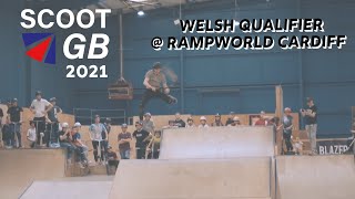 ScootGB 2021  Welsh Qualifier  RampWorld Cardiff [upl. by Watkin711]