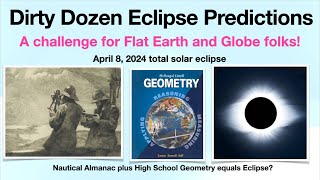 Dirty Dozen Eclipse Predictions Flat Earth  Globe Earth PLEASE SHARE [upl. by Nilat]