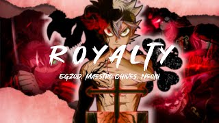 BLACK CLOVER 「AMV」 ROYALTY 【2024】 [upl. by Rachelle590]