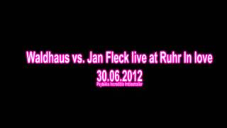 Waldhaus vs Jan Fleck live at Ruhr In love 30 06 2012 Psytekks Incredible Imbisstrailer [upl. by Ocimad]