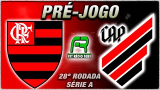 FLAMENGO X ATHLETICOPR AO VIVO l CAMPEONATO BRASILEIRO l NARRAÇÃO [upl. by Juta]