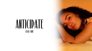 LeighAnne  Anticipate Lyric [upl. by Lipski]