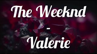 The Weeknd  Valerie Traduction En Français [upl. by Rahm]