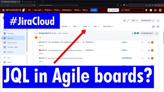 Jira Cloud  Can we have JQL in agile boards [upl. by Lucius]