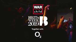 Week One  O2ForWarChild  War Child BRITs Week 2019 [upl. by Sokcin]