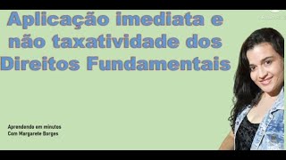 Aula 58 Aplicação imediata e não taxatividade dos direitos fundamentais [upl. by Eon]