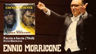 Ennio Morricone  Faccia a faccia  Titoli  Faccia A Faccia 1967 [upl. by Ahsad]