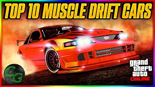 Top 10 Best Muscle Drift Cars in GTA 5 Online  Ultimate Drift Guide [upl. by Ahseek]