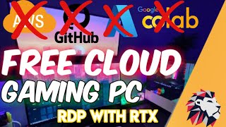 Get a Free Cloud Gaming PC  Free Trail no Card needed  Free GPU Gaming RDP with Nvidia RTX [upl. by Hashim117]